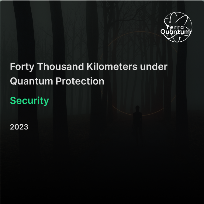 Forty Thousand Kilometers Under Quantum Protection