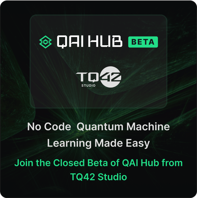 Announcing Our Closed Beta for TQ42 Studio: QAI Hub Takes Quantum AI Mainstream