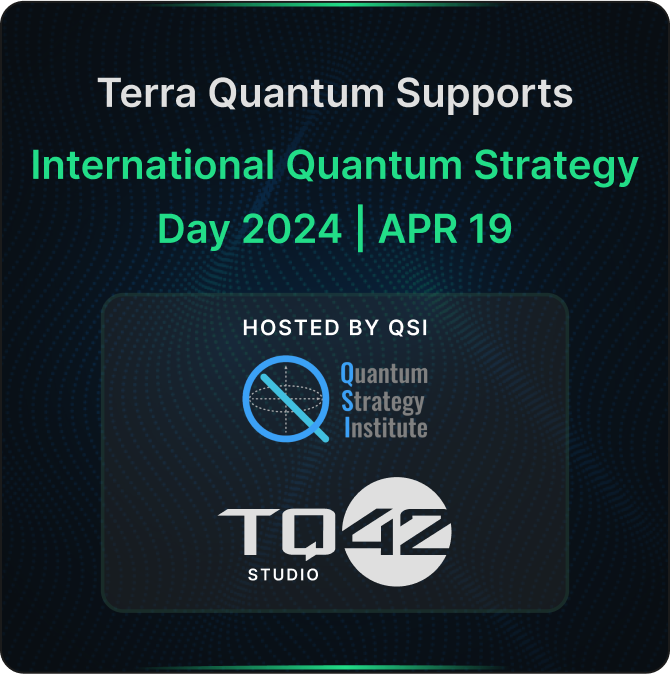 Terra Quantum Supports the 2024 International Quantum Strategy Day Competition